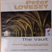 The Vault written by Peter Lovesey performed by Peter Baker on Audio CD (Unabridged)